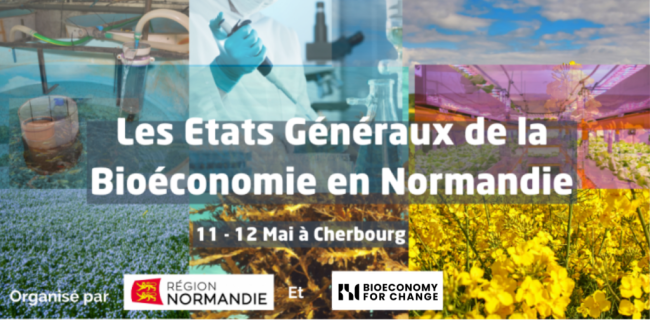 États généraux de la bio économie en Normandie